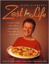 Zest for Life: Classic Dishes for Family and Friends from the '50s to the '90s - Diane Clement, Umberto Menghi