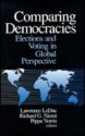 Comparing Democracies: Elections And Voting In Global Perspectives - Lawrence LeDuc