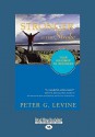 Stronger After Stroke: Your Roadmap to Recovery - Peter G. Levine