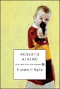 È stato il figlio - Roberto Alajmo