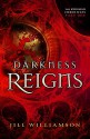 Darkness Reigns (The Kinsman Chronicles): Part 1 - Jill Williamson