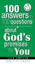 100 Answers To 100 Questions About God's Promises - Lila Empson, Lila Empson