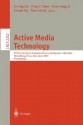 Active Media Technology: 6th International Computer Science Conference, Amt 2001, Hong Kong, China, December 18-20, 2001. Proceedings - Jiming Liu