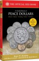 A Guide Book of Peace Dollars - Q. David Bowers, Roger Burdette, Barry Lovvorn