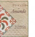 Homage to Amanda: Two Hundred Years of American Quilts from the Collection of Edwin Binney, 3rd & Gail Binney-Winslow - The Smithsonian Institution, Edwin Binney