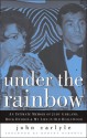 Under the Rainbow - John Carlyle, Chris Freeman, Robert Osborne