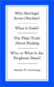 Collection of 4 (Why Marriage?/What Is Faith?/The Plain Truth about - Herbert W. Armstrong