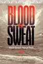 Blood and Sweat - Abdi-Jamil Nurpeisov, Catherine Fitzpatrick, Alexander Blyakher