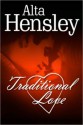 Traditional Love - Alta Hensley