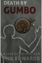 Death By Gumbo - Phil Edwards