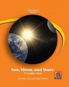 Sun, Moon, and Stars: A Cosmic Case - Emily Sohn, Adam Harter, Edward Rock