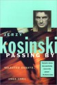 Passing by: Selected Essays, 1962-1991 - Jerzy Kosiński