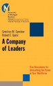 A Company of Leaders: Five Disciplines for Unleashing the Power in Your Workforce - Gretchen M. Spreitzer, Robert E. Quinn