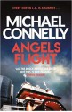 Angels Flight (Harry Bosch #6) - Michael Connelly