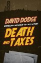 Death and Taxes - David Dodge