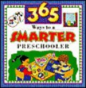 365 Ways To A Smarter Preschooler - Marilee Robin Burton