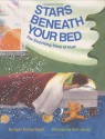 Stars Beneath Your Bed: The Surprising Story of Dust - April Pulley Sayre, Ann Jonas