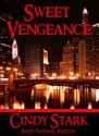 Sweet Vengeance - Cindy Stark