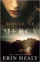 House of Mercy - Erin Healy