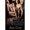 Immortally Theirs - Ann Cory