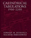 Calendrical Tabulations, 1900 2200 - Edward M. Reingold, Nachum Dershowitz