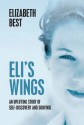 Eli's Wings - Elizabeth Best