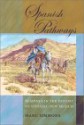 Spanish Pathways: Readings in the History of Hispanic New Mexico - Marc Simmons