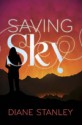 Saving Sky - Diane Stanley