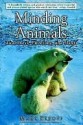 Minding Animals: Awareness, Emotions, and Heart - Marc Bekoff, Jane Goodall