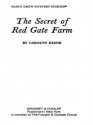 The Secret of Red Gate Farm - Carolyn Keene