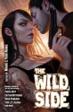 The Wild Side: Urban Fantasy with an Erotic Edge - Mark L. Van Name, Diana Rowland, Tanya Huff, Caitlin Kittredge, Gina Massel-Castater, Toni L.P. Kelner, Sarah A. Hoyt, Ticia Drake Isom, Dana Cameron, John Lambshead