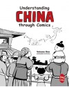 Understanding China through Comics, Volume 1 (Expanded Edition) - Jing Liu