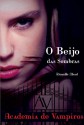 O Beijo das Sombras (Academia de Vampiros, #1) - Richelle Mead