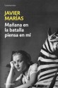 Mañana en la batalla piensa en mí - Javier Marías