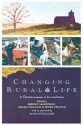 Changing Rural Life: A Christian Response To Life And Work In The Countryside - Graham James, John Oliver