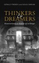 Thinkers and Dreamers: Historical Essays in Honour of Carl Berger - Gerald Friesen, Doug Owram