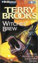 Witches' Brew - Terry Brooks, Dick Hill