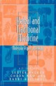 Herbal and Traditional Medicine: Biomolecular and Clinical Aspects - Lester Packer