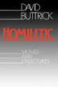 Homiletic Moves and Structures - David Buttrick