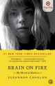 Brain on Fire: My Month of Madness - Susannah Cahalan