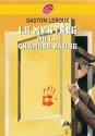 Le Mystère De La Chambre Jaune - Gaston Leroux