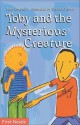 Toby and the Mysterious Creature - Jean Lemieux, Sophie Casson