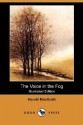 The Voice in the Fog (Illustrated Edition) (Dodo Press) - Harold MacGrath, A. Wenzell