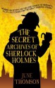 The Secret Archives of Sherlock Holmes - June Thomson