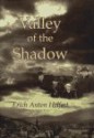 Valley of the Shadow: After the Turmoil, My Heart Cries No More - Erich A. Helfert, Donald S. Ellis