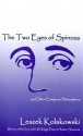 Two Eyes Of Spinoza and Other Essays - Leszek Kołakowski, Agnieszka Kołakowska, Leszek Kołakowski