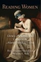 Reading Women: Literacy, Authorship, and Culture in the Atlantic World, 1500-1800 (Material Texts) - Heidi Brayman Hackel, Catherine E. Kelly