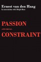 Passion and Social Constraint - Ernest Van den Haag, Ralph Ross