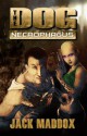 The Dog: Necrophagus - Jack Maddox, Travis Anthony Soumis