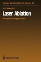 Laser Ablation: Principles and Applications - John C. Miller